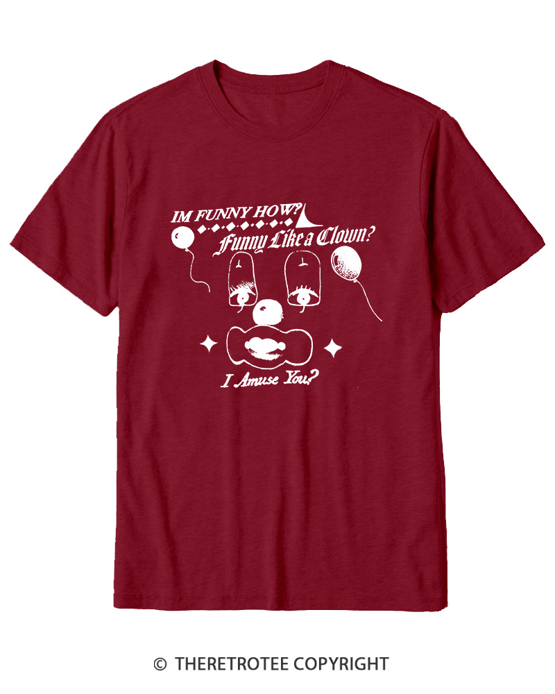 TheRetroTee Like A Clown 1990s Cotton T-Shirt