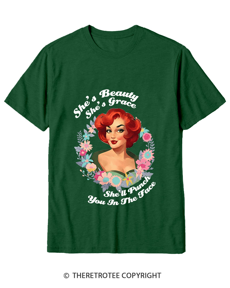 TheRetroTee She's Beauty She's Grace She’ll Punch You In The Fac 1950s Cotton T-Shirt