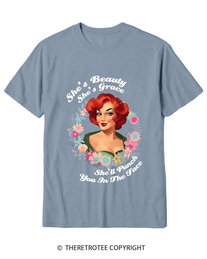 TheRetroTee She's Beauty She's Grace She’ll Punch You In The Fac 1950s Cotton T-Shirt