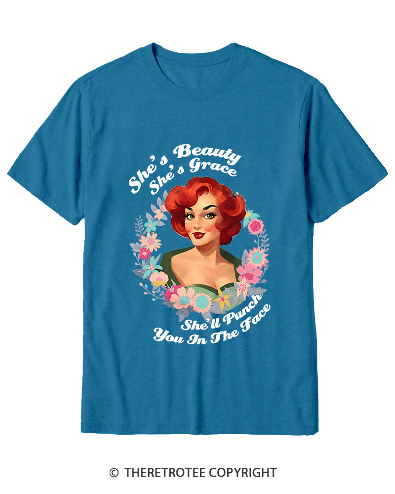 TheRetroTee She's Beauty She's Grace She’ll Punch You In The Fac 1950s Cotton T-Shirt