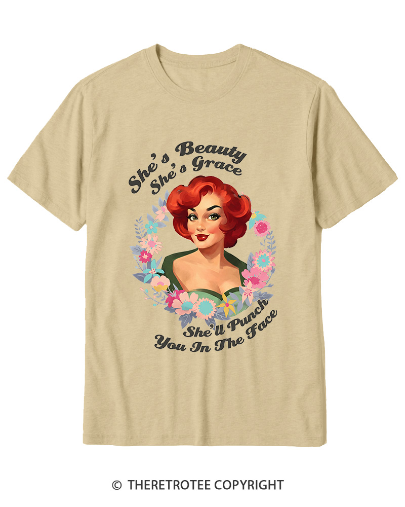 TheRetroTee She's Beauty She's Grace She’ll Punch You In The Fac 1950s Cotton T-Shirt