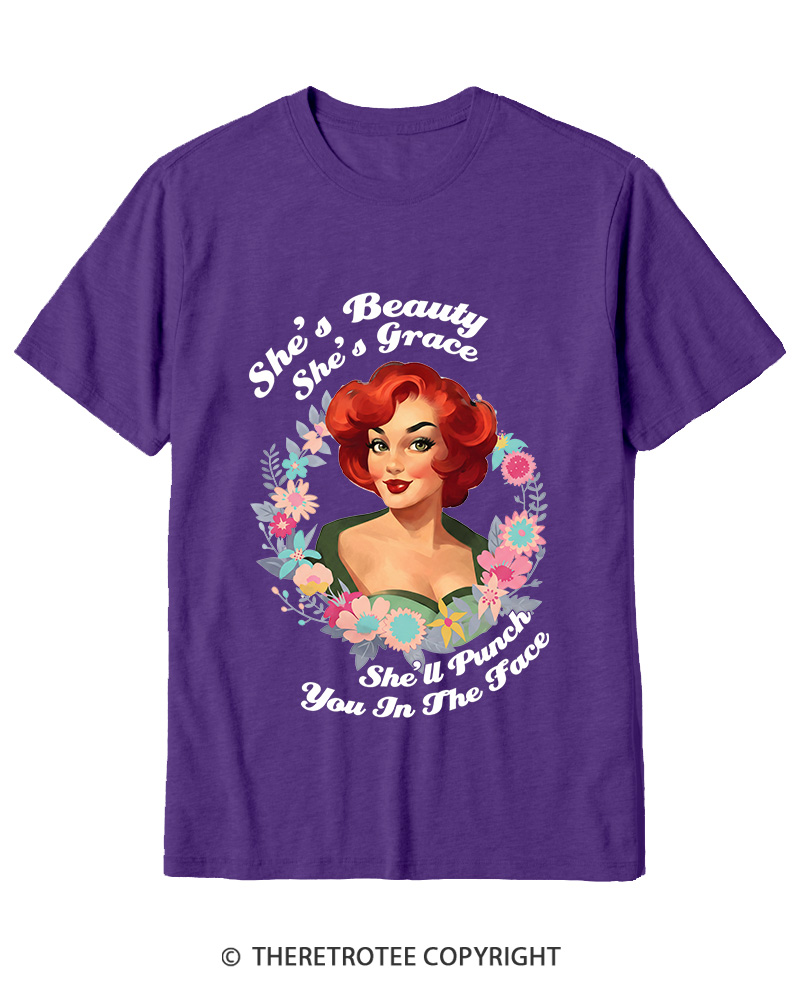 TheRetroTee She's Beauty She's Grace She’ll Punch You In The Fac 1950s Cotton T-Shirt