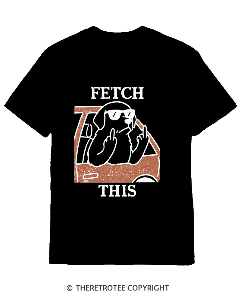 TheRetroTee Fetch This Dog 1990s Cotton T-Shirt