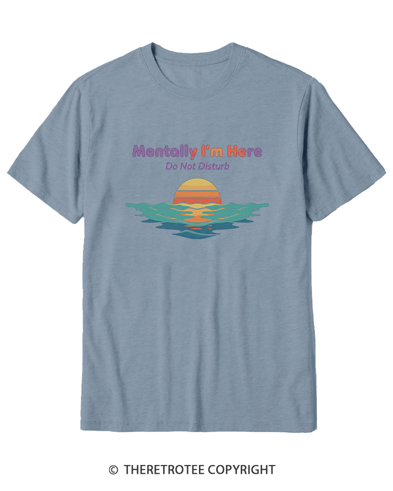 TheRetroTee Mentally I'm Here Retro Sunset Beach Cotton T-Shirt