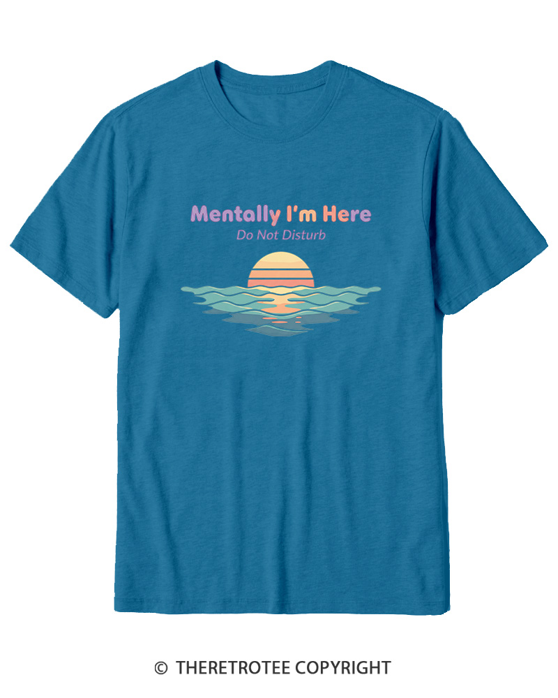 TheRetroTee Mentally I'm Here Retro Sunset Beach Cotton T-Shirt