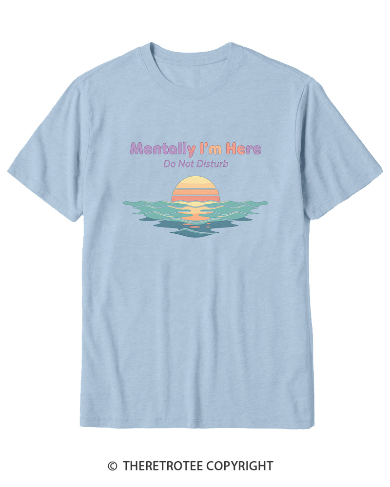 TheRetroTee Mentally I'm Here Retro Sunset Beach Cotton T-Shirt