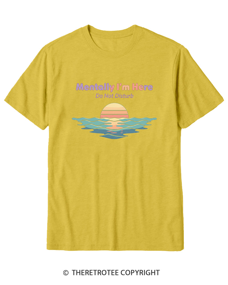 TheRetroTee Mentally I'm Here Retro Sunset Beach Cotton T-Shirt