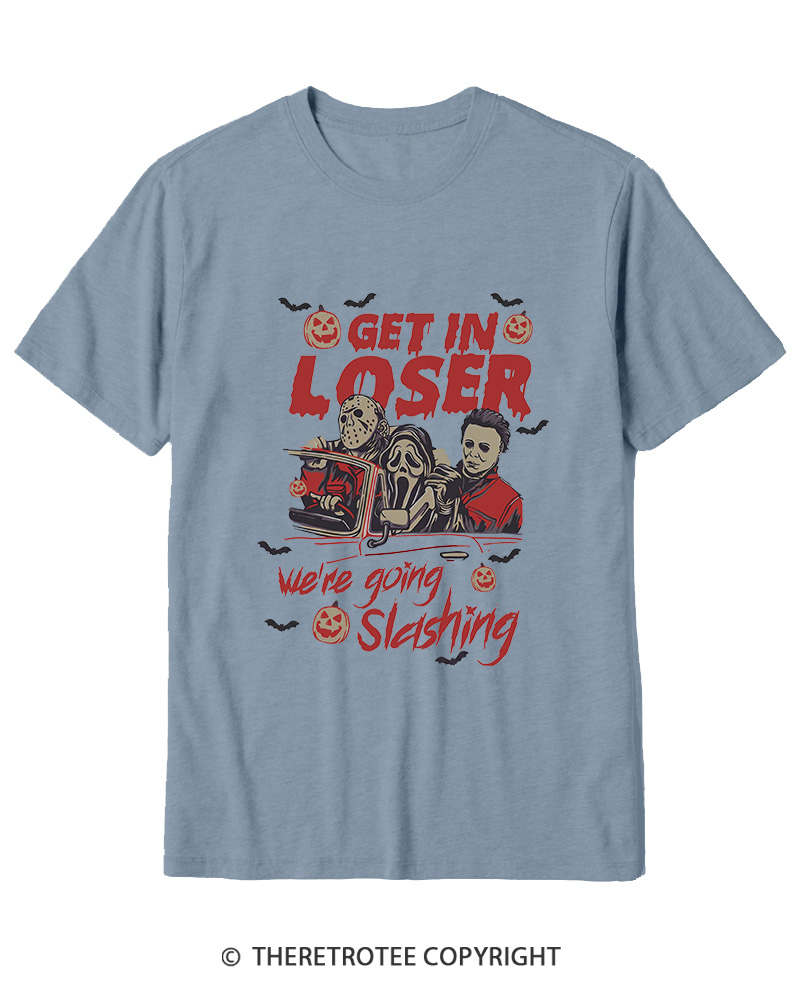 TheRetroTee Get In Loser We're Going Slashing Cotton T-Shirt