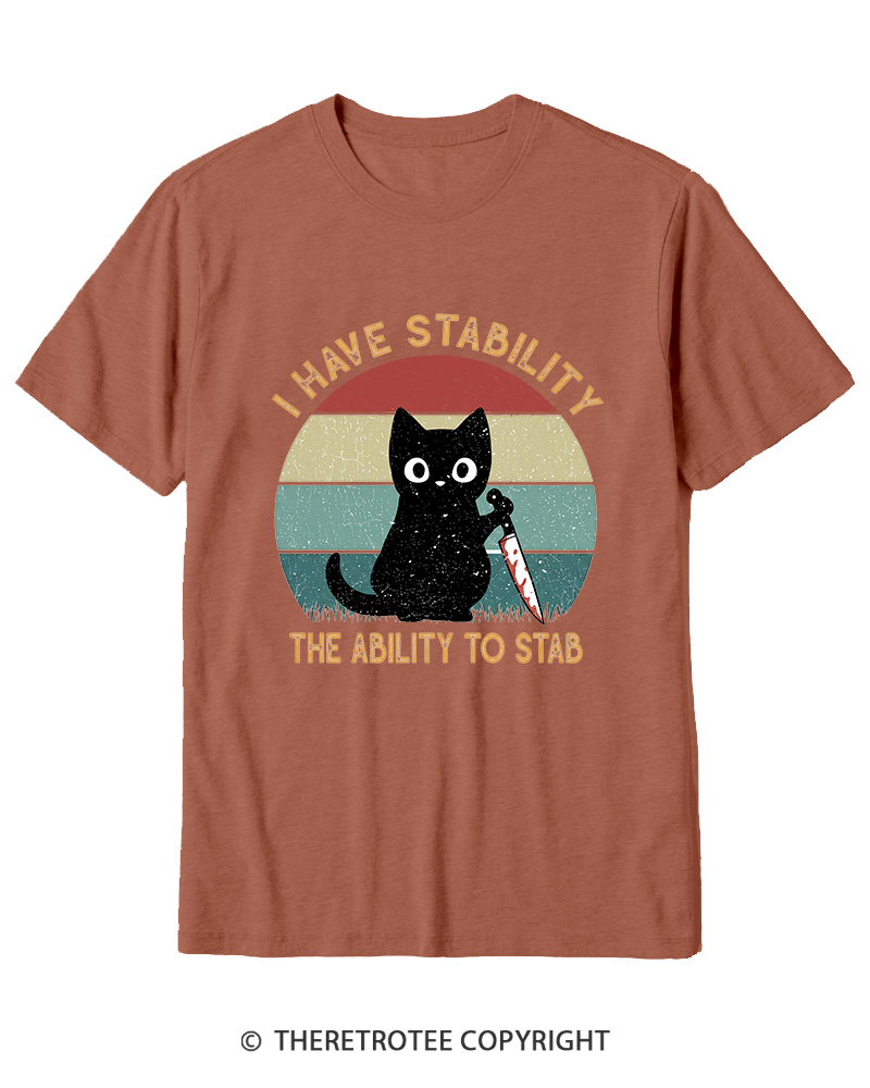 TheRetroTee I Have Stability The Ability To Stab 1990s Cotton T-Shirt