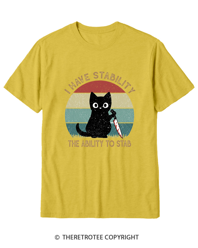TheRetroTee I Have Stability The Ability To Stab 1990s Cotton T-Shirt