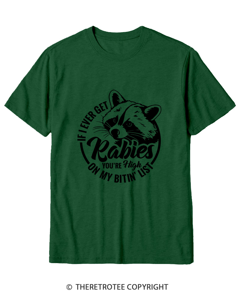 TheRetroTee If I Ever Get Rabies You're High On My Biting List 1980s Cotton T-Shirt
