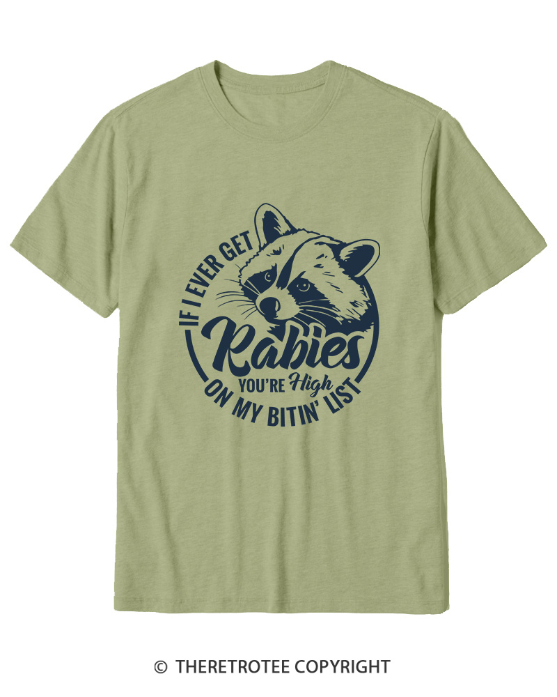 TheRetroTee If I Ever Get Rabies You're High On My Biting List 1980s Cotton T-Shirt
