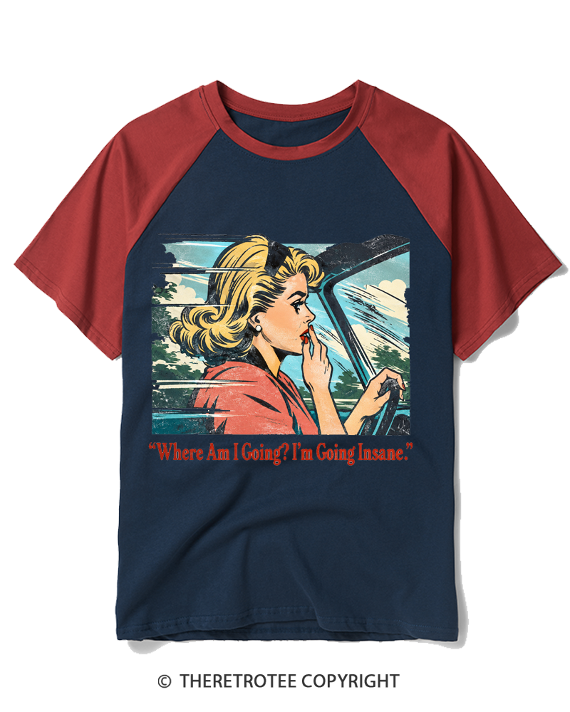 TheRetroTee Where Am I Going 1950s Raglan Baseball T-Shirt