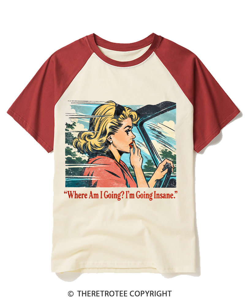 TheRetroTee Where Am I Going 1950s Raglan Baseball T-Shirt