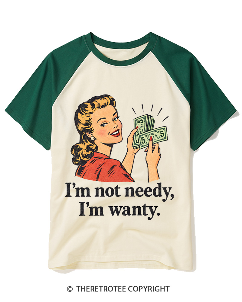 TheRetroTee I’m Not Needy 1950s Raglan Baseball T-Shirt