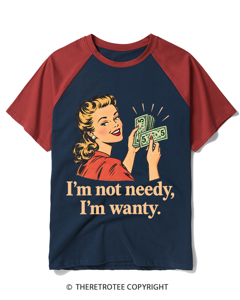TheRetroTee I’m Not Needy 1950s Raglan Baseball T-Shirt