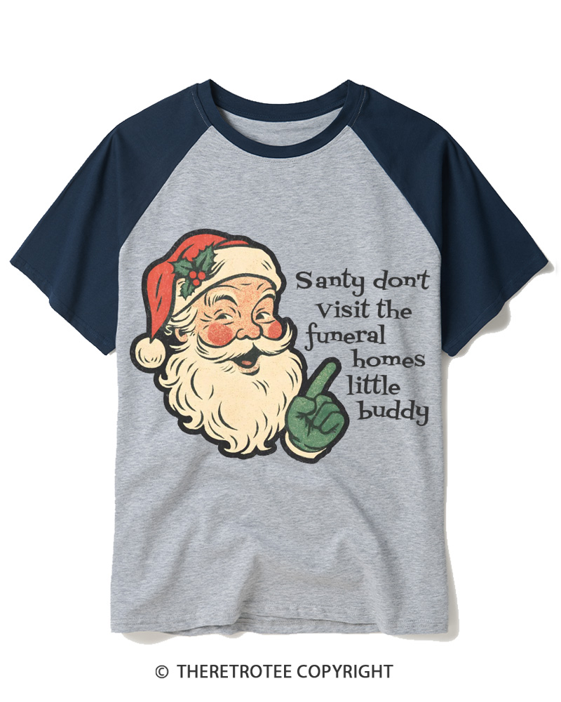 TheRetroTee Santy Don’t Visit The Funeral Homes 1980s Raglan Baseball T-Shirt
