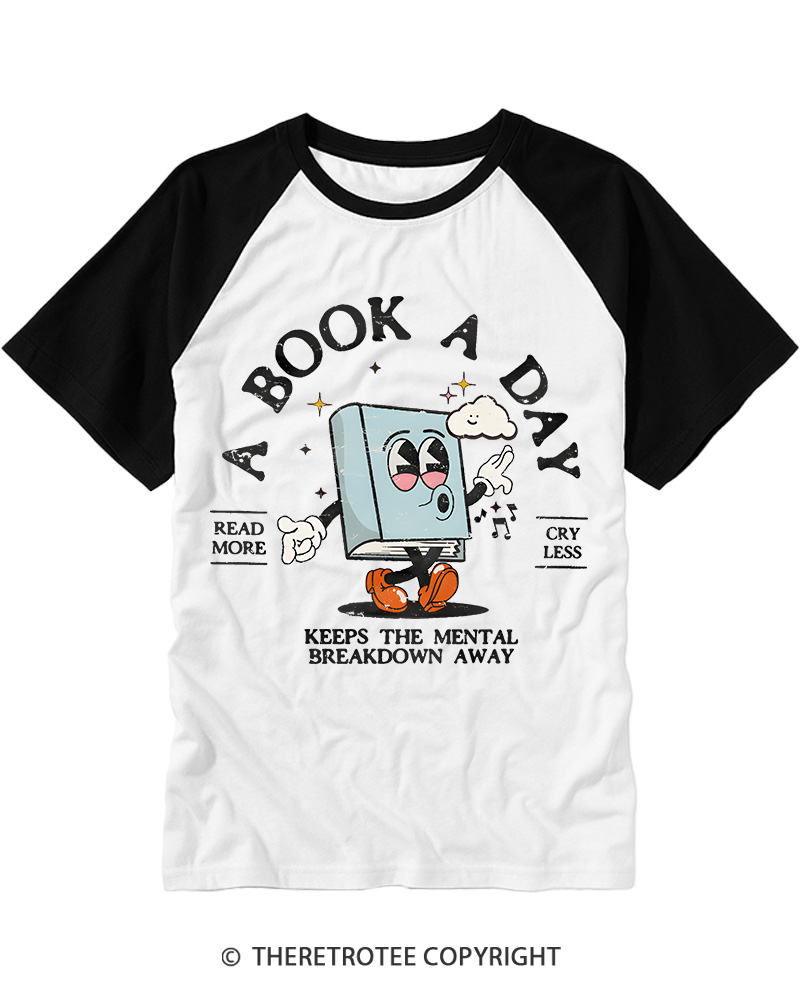 TheRetroTee A Book a Day Keeps The Mental Breakdown Away