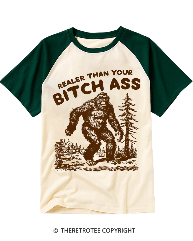 TheRetroTee Realer Than Your Bitch Ass Vintage Graphic Raglan Baseball T-Shirt