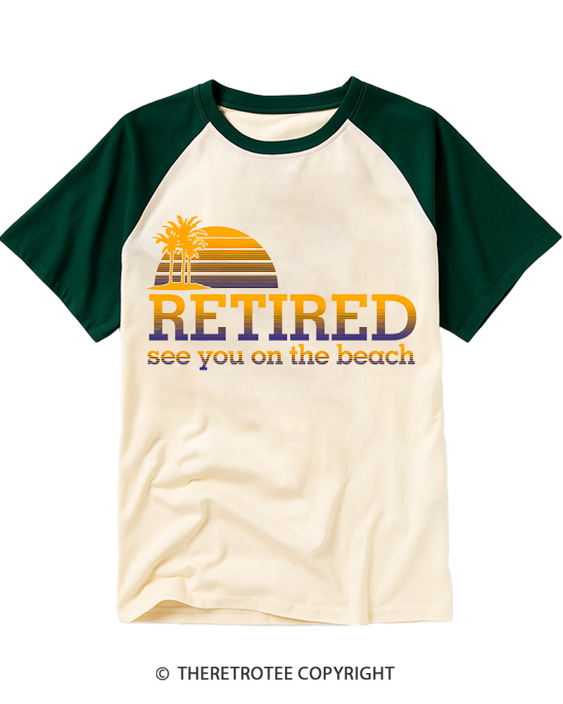 TheRetroTee Retired See You On The Beach 1960s Vintage Graphic Raglan Baseball T-Shirt