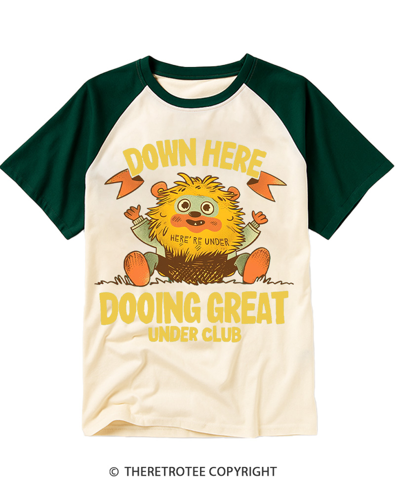 TheRetroTee Down Here Doing Great Cute Monster Raglan Baseball T-Shirt