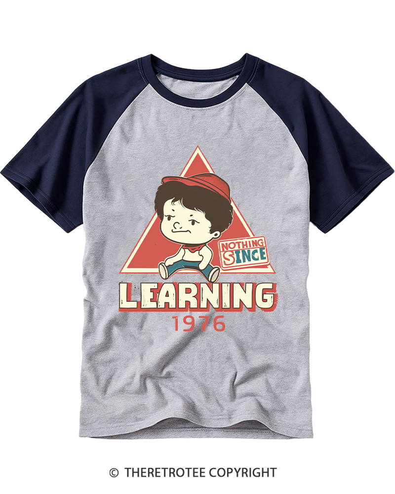 TheRetroTee Learning Nothing Since 1976 Raglan Baseball T-Shirt