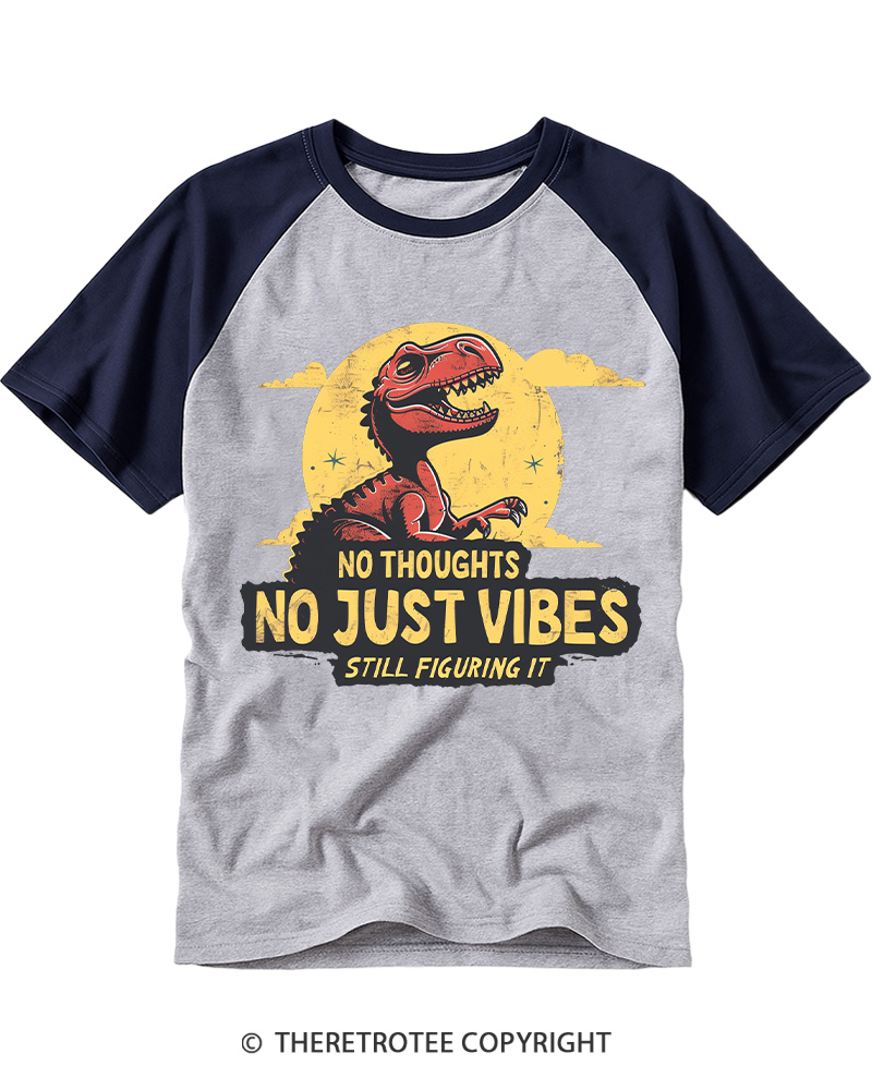 TheRetroTee No Thoughts Just Vibes Dino Raglan Baseball T-Shirt