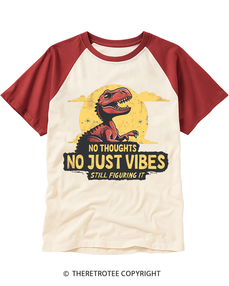 TheRetroTee No Thoughts Just Vibes Dino Raglan Baseball T-Shirt