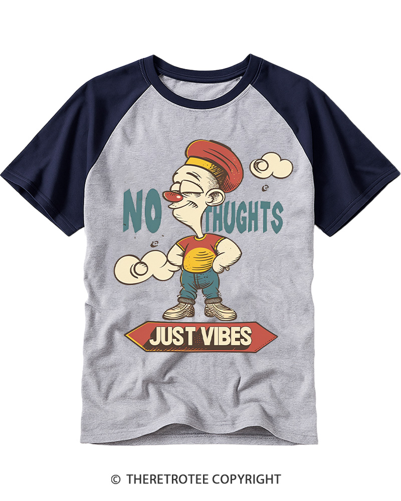 TheRetroTee No Thoughts Just Vibes Retro Character Raglan Baseball T-Shirt