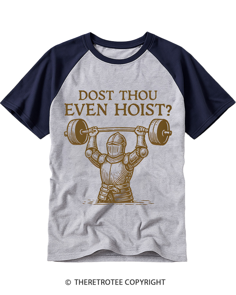 TheRetroTee Dost Thou Even Hoist 1960s Raglan Baseball T-Shirt