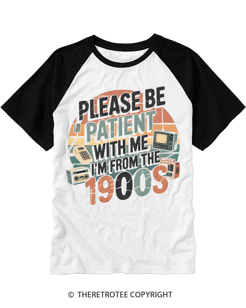 TheRetroTee Please Be Patient With Me 1900s Raglan Baseball T-Shirt
