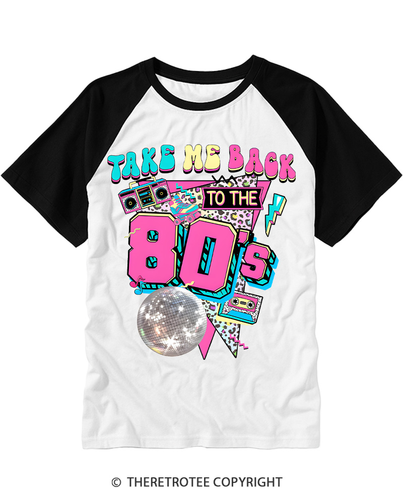 TheRetroTee Take Me Back To The 1980's Raglan Baseball T-Shirt