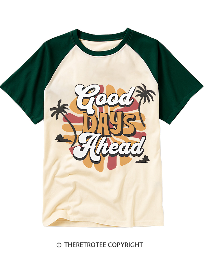 TheRetroTee Good Days Ahead 1970s Raglan Baseball T-Shirt