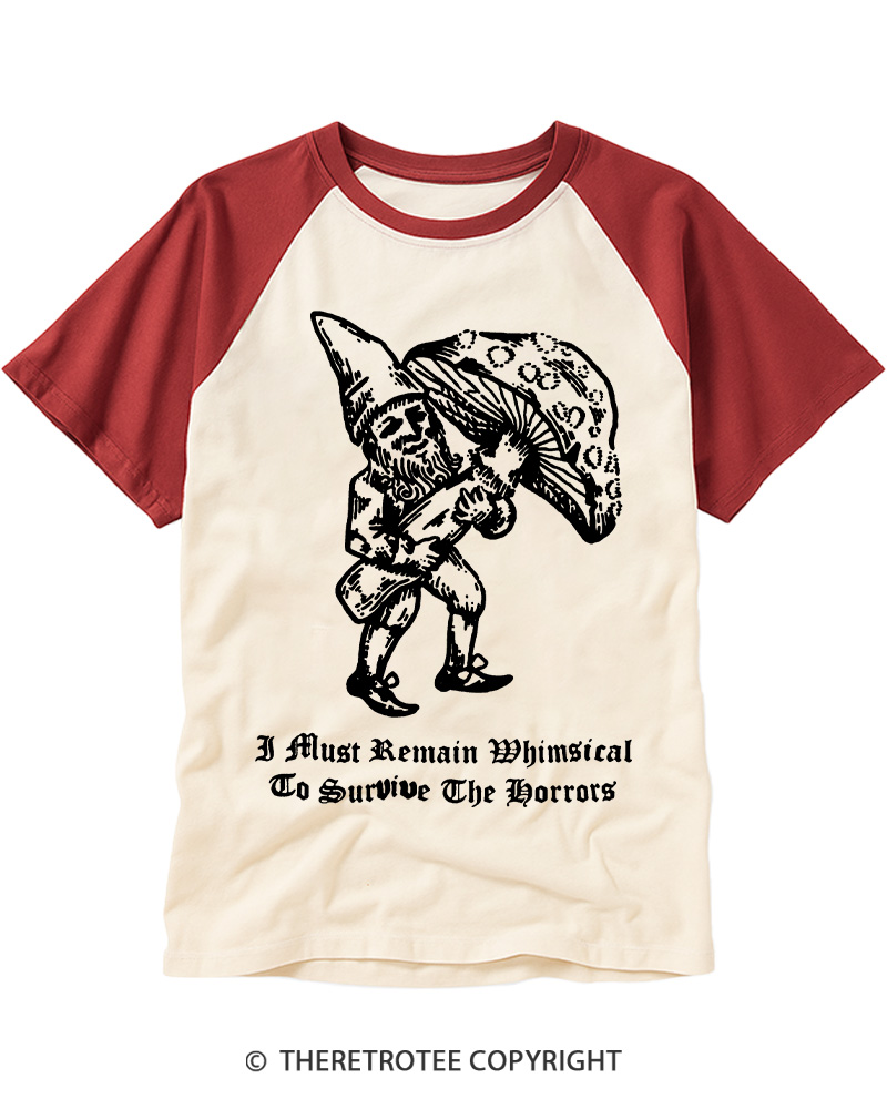 TheRetroTee I Must Remain Whimsical To Survive The Horrors Raglan Baseball T-Shirt