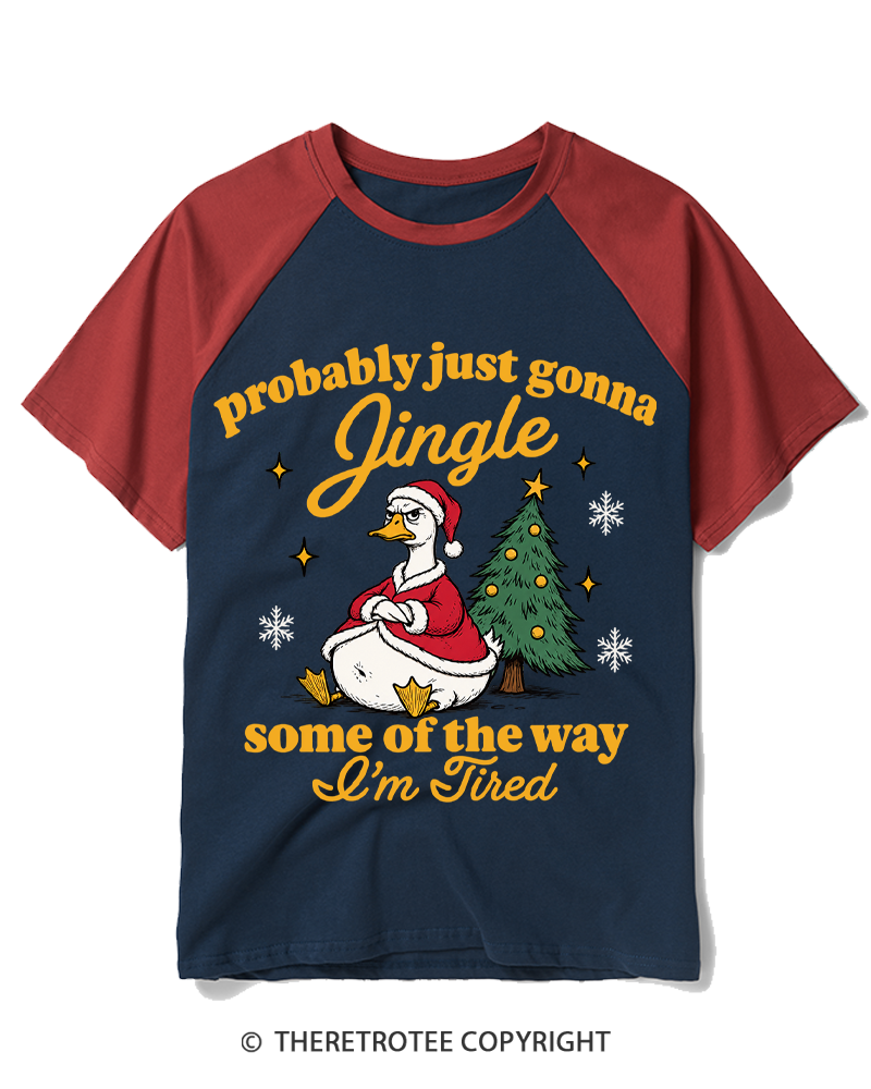 TheRetroTee Probably Just Gonna Jingle 1960s Raglan Baseball T-Shirt