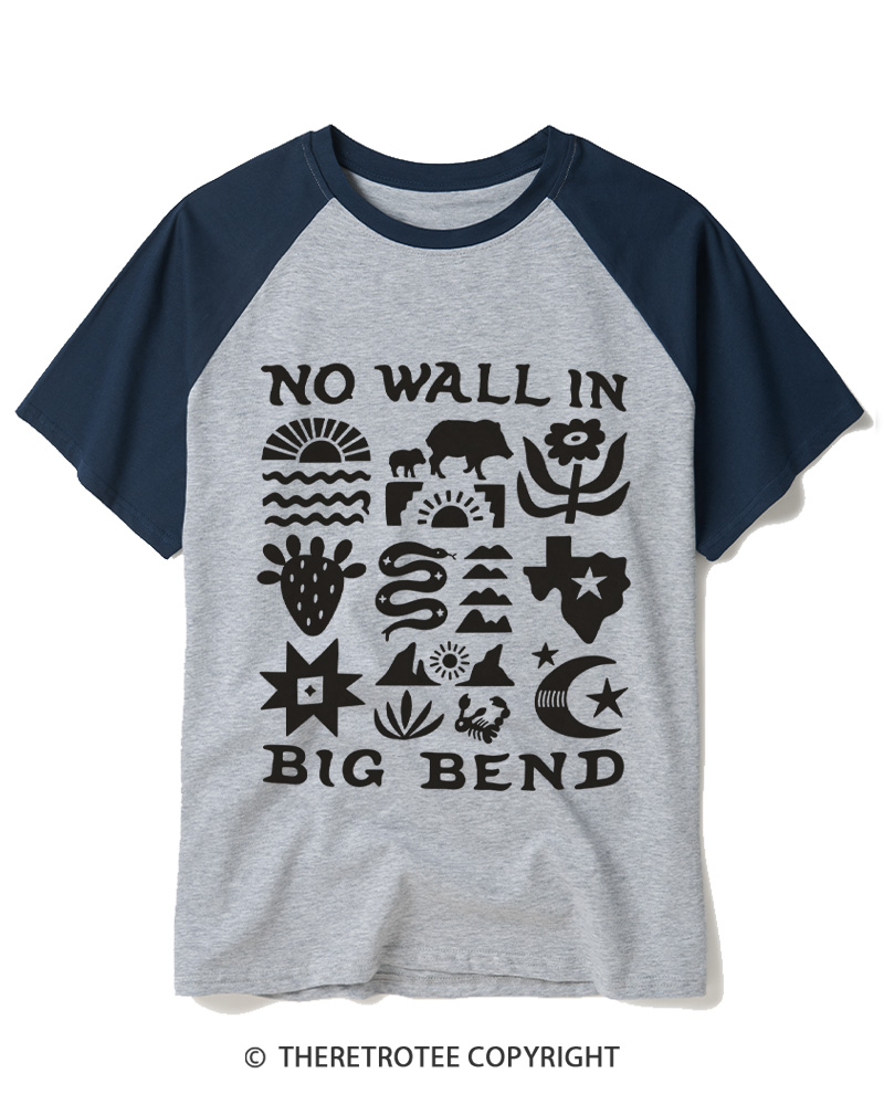 TheRetroTee No Big Bend Wall Vintage Raglan Baseball T-Shirt