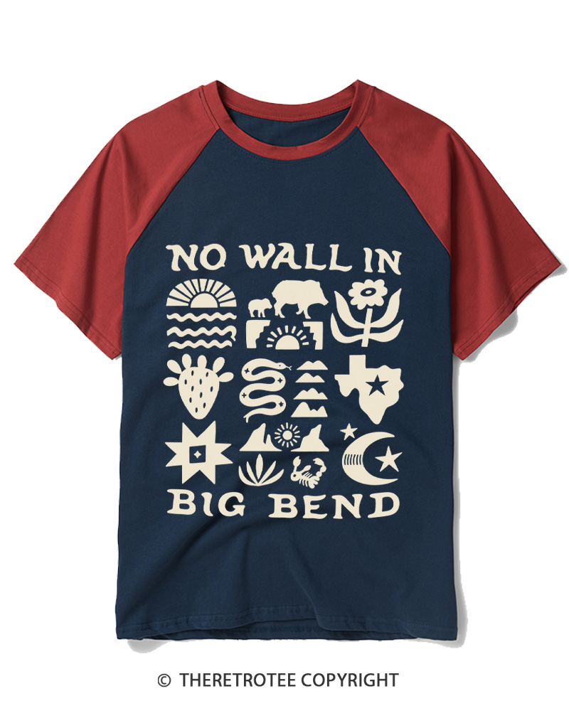 TheRetroTee No Big Bend Wall Vintage Raglan Baseball T-Shirt