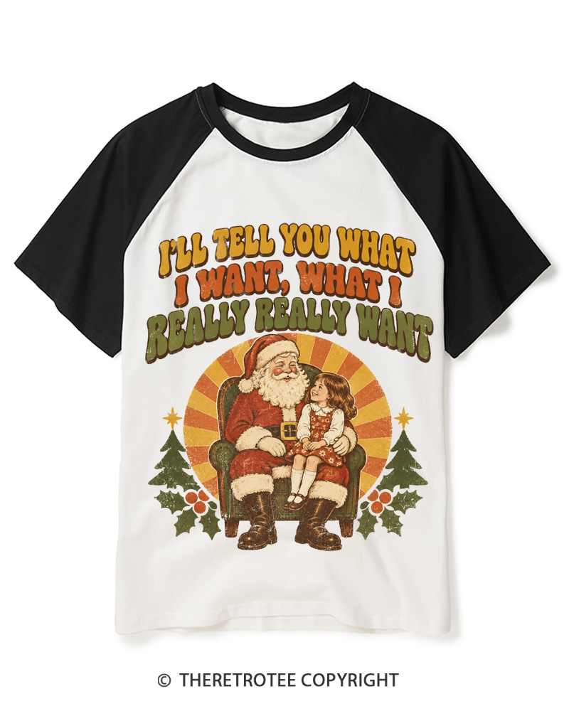 TheRetroTee Tell Me What You Want 1990s Raglan Baseball T-Shirt