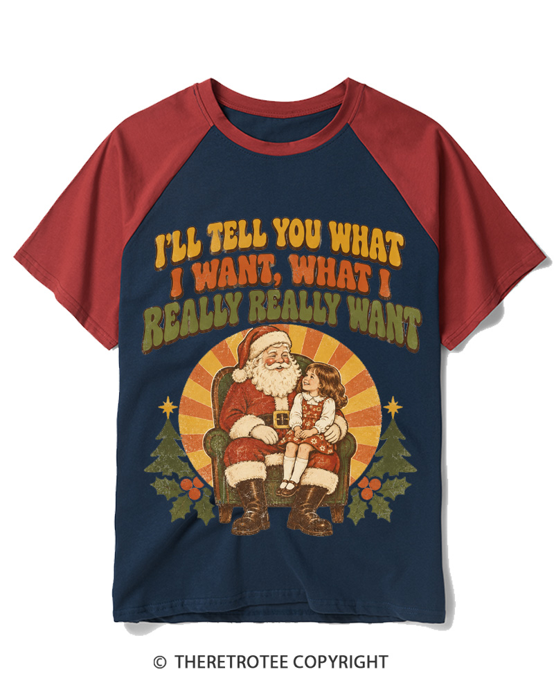 TheRetroTee Tell Me What You Want 1990s Raglan Baseball T-Shirt