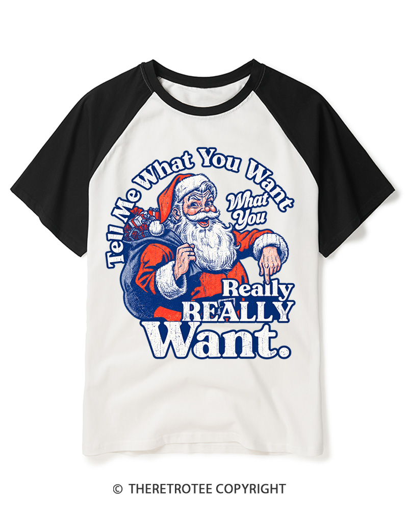 TheRetroTee Tell Me What You Want 1990s Raglan Baseball T-Shirt