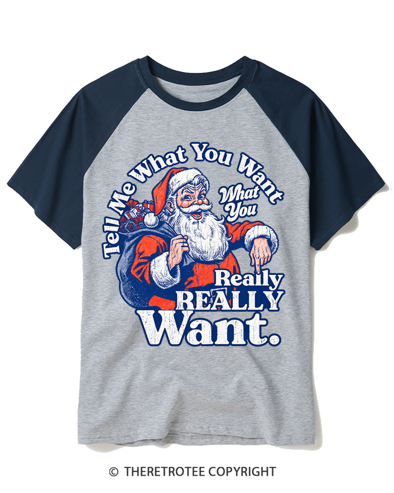 TheRetroTee Tell Me What You Want 1990s Raglan Baseball T-Shirt