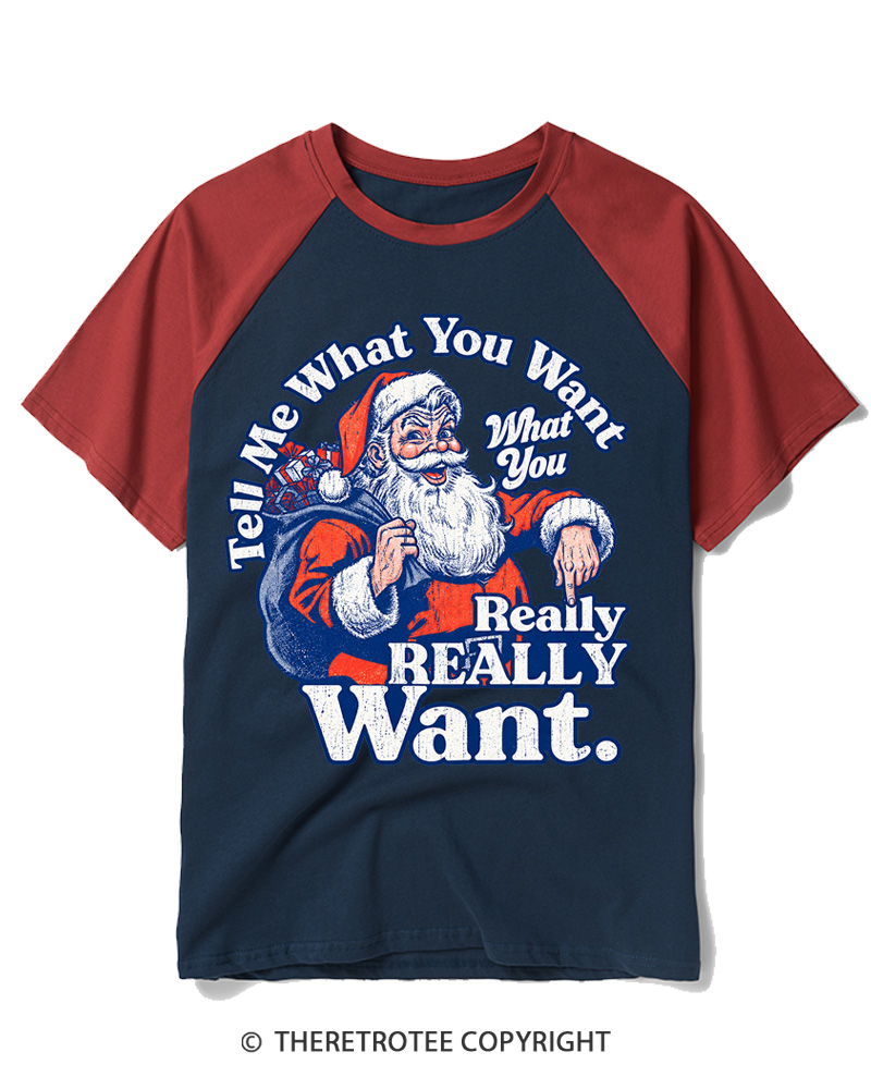 TheRetroTee Tell Me What You Want 1990s Raglan Baseball T-Shirt