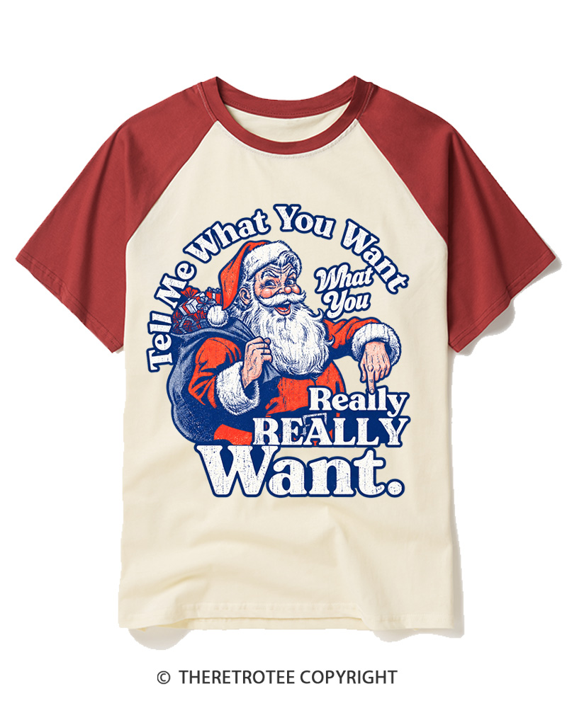 TheRetroTee Tell Me What You Want 1990s Raglan Baseball T-Shirt