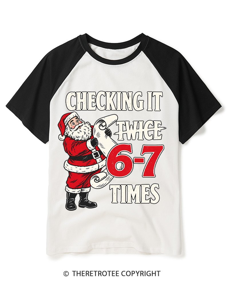TheRetroTee Checking It Twice 6–7 Times Vintage Raglan Baseball T-Shirt