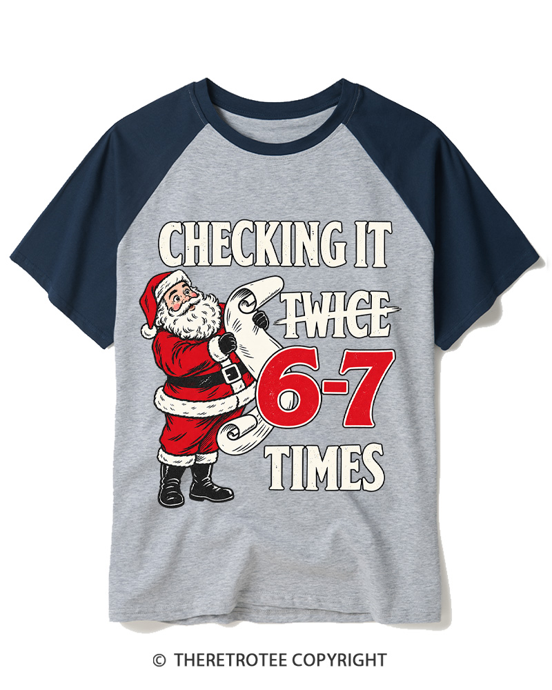 TheRetroTee Checking It Twice 6–7 Times Vintage Raglan Baseball T-Shirt