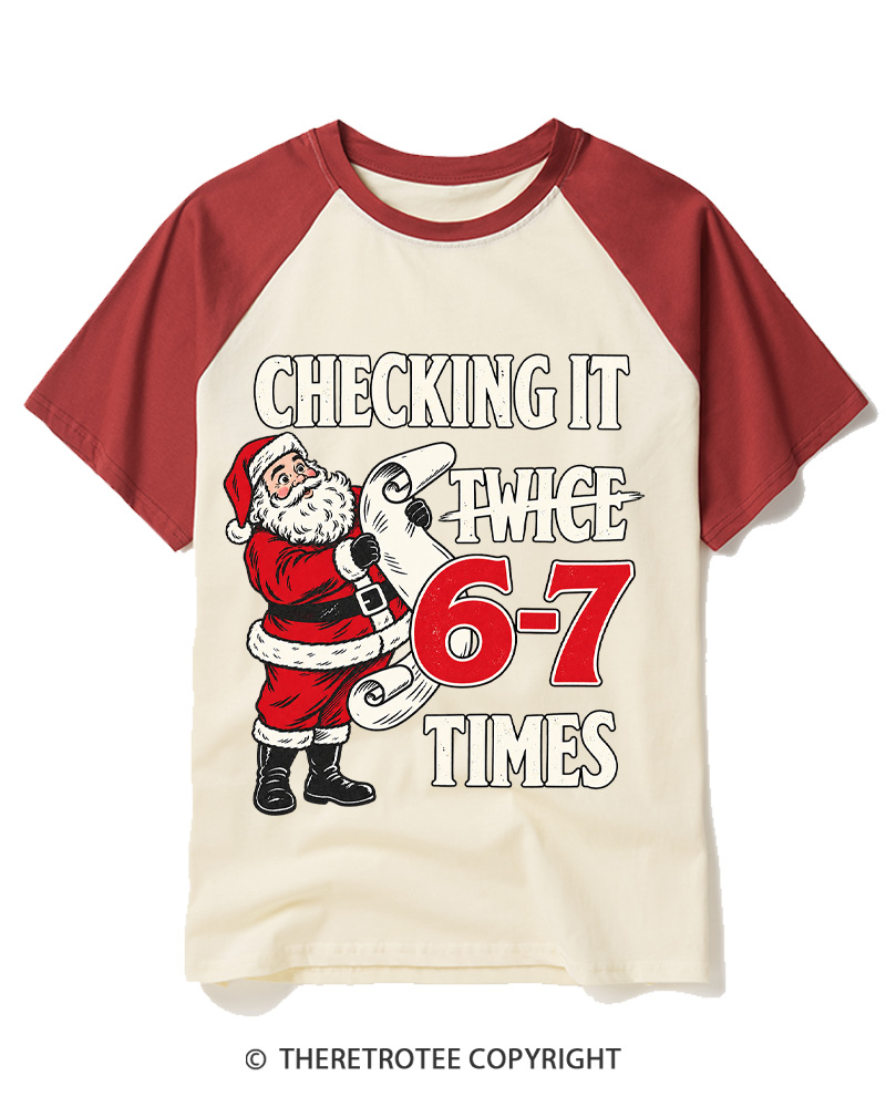 TheRetroTee Checking It Twice 6–7 Times Vintage Raglan Baseball T-Shirt
