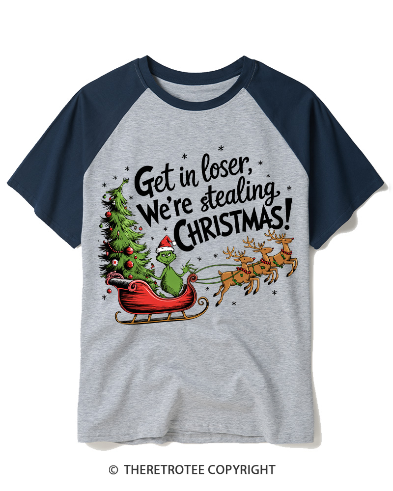 TheRetroTee Get in Loser We’re Stealing Christmas 1980s Raglan Baseball T-Shirt