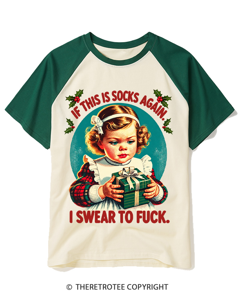 TheRetroTee If This Is Socks Again 1950s Raglan Baseball T-Shirt
