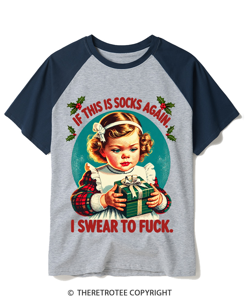 TheRetroTee If This Is Socks Again 1950s Raglan Baseball T-Shirt