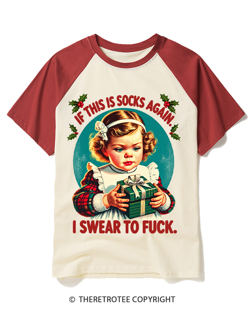 TheRetroTee If This Is Socks Again 1950s Raglan Baseball T-Shirt